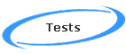 Tests